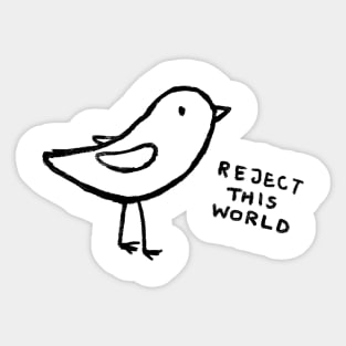 Reject This World Sticker